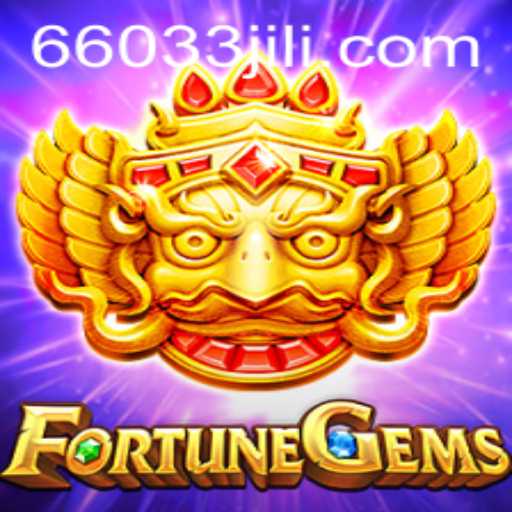 Exploring the Enchanting World of FortuneGems and the Magic of 6033jili